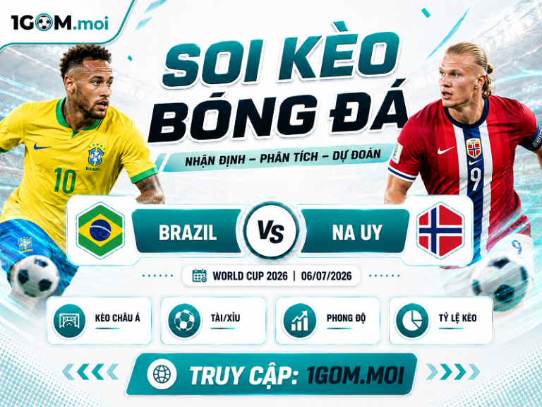 Nhận Định Brazil và Na Uy 03h00 06/07 – World Cup 2026